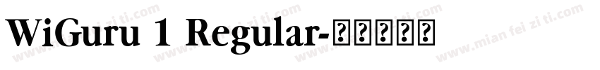 WiGuru 1 Regular字体转换